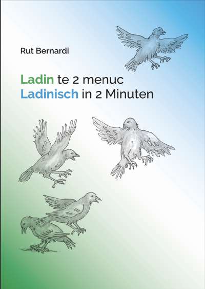 L cuiertl dla verscion tudëscia dl curs de ladin. L medemo liber ie garat nce per talian­ladin.
