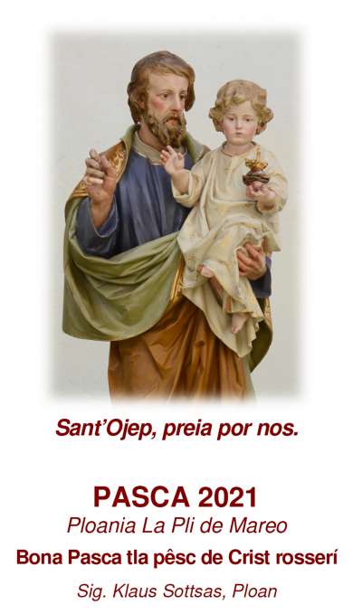 La pilora da Pasca 2021 a La Pli de Mareo. Dedicada a Sant Ojöp.
